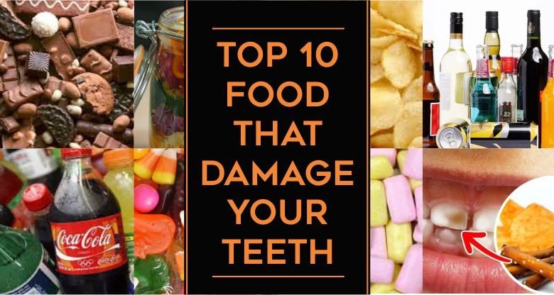 Food that damage your teeth