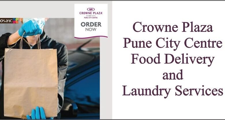 Crowne Plaza Pune City Centre Food Delivery and Laundry Services