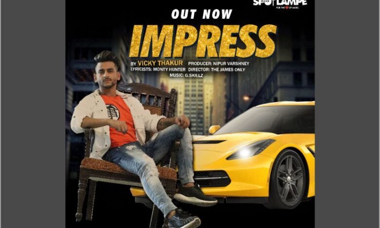 New Punjabi track Impress by Vicky Thakur