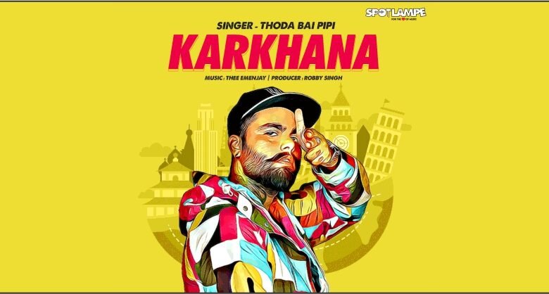 SpotlampE presents ‘Karkhana’ - A high energy Hip-hop Punjabi song